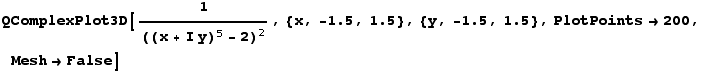 RowBox[{QComplexPlot3D, [, RowBox[{1/((x + I y)^5 - 2)^2, ,, RowBox[{{, RowBox[{x, ,, RowBox[{ ... wBox[{y, ,, RowBox[{-, 1.5}], ,, 1.5}], }}], ,, PlotPoints200, ,, MeshFalse}], ]}]